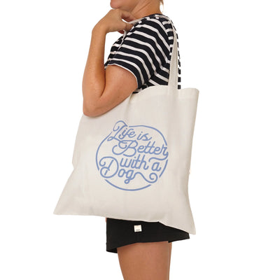 Tote Bag - Life is better with a dog